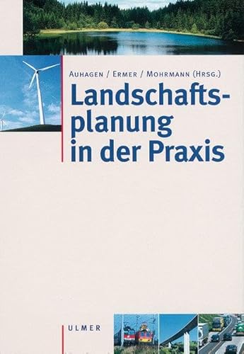 Landschaftsplanung in der Praxis von Ulmer Eugen Verlag