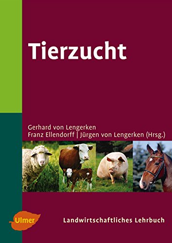 Landwirtschaftliches Lehrbuch. Tierzucht Landwirtschaftliches Lehrbuch. Tierzucht