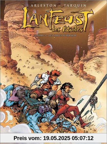 Lanfeust DES Etoiles: Lanfeust DES Etoiles 3/Les Sables D'Abraxar