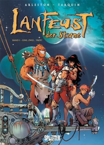Lanfeust der Sterne. Band 1: Eins, zwei... Troy Lanfeust der Sterne. Band 1: Eins, zwei... Troy
