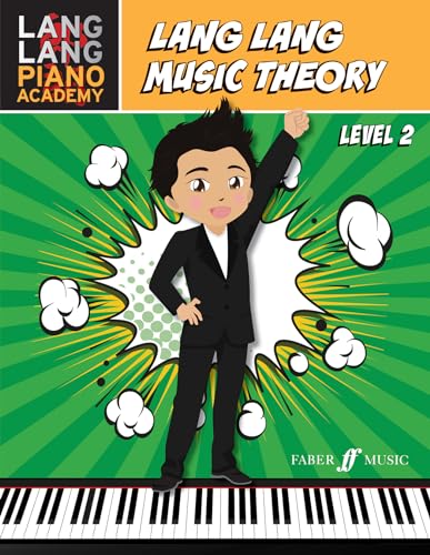 Lang Lang Music Theory -- Level 2 (Lang Lang Piano Academy)
