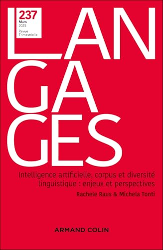 Langages Nº 237 1/2025: Intelligence artificielle, corpus et diversité linguistique von ARMAND COLIN