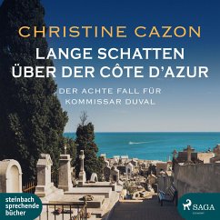 Lange Schatten über der Côte d'Azur / Kommissar Duval Bd.8 (1 Audio-CD) von Steinbach Sprechende Bücher