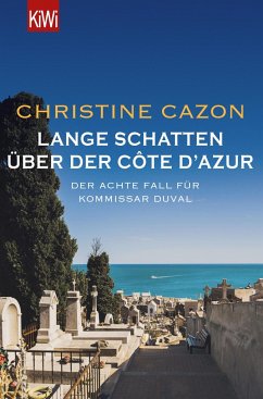 Lange Schatten über der Côte d'Azur / Kommissar Duval Bd.8 von Kiepenheuer & Witsch