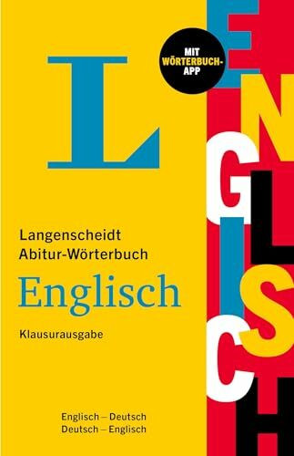 Langenscheidt Abitur-W�rterbuch Englisch: Englisch-Deutsch / Deutsch-Englisch - mit W�rterbuch...