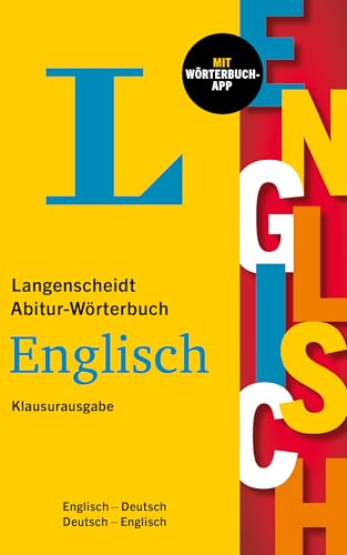 Langenscheidt Abitur-Wörterbuch Englisch Klausurausgabe: Englisch-Deutsch / Deutsch-Englisch mit Wörterbuch-App Langenscheidt Abitur-Wörterbuch Englisch Klausurausgabe: Englisch-Deutsch / Deutsch-Englisch mit Wörterbuch-App von Langenscheidt bei PONS