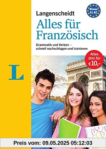 Langenscheidt Alles für Französisch - 3 in 1: Kurzgrammatik, Grammatiktraining und Verbtabellen: Grammatik und Verben - schnell nachschlagen und trainieren