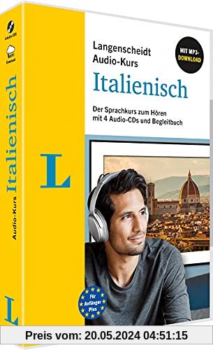 Langenscheidt Audio-Kurs Italienisch: Der Sprachkurs zum Hören mit 4 Audio-CDs und Begleitbuch