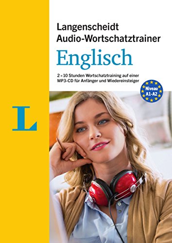Langenscheidt Audio-Wortschatztrainer Englisch - für Anfänger und Wiedereinsteiger: 2 x 10 Stunden Wortschatztraining auf einer MP3-CD (Langenscheidt Audio-Wortschatztrainer für Anfänger) von Langenscheidt Bei Pons
