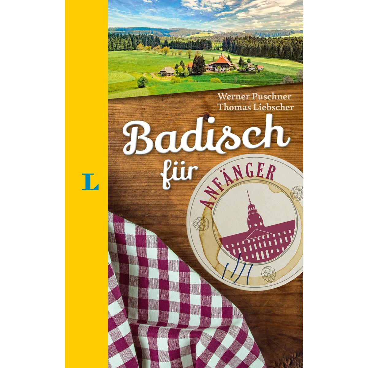 Langenscheidt Badisch für Anfänger - Der humorvolle Sprachführer für Badisch-Fan... von Langenscheidt bei PONS