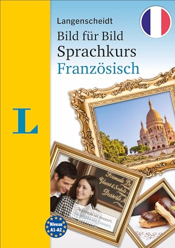 Langenscheidt Bild für Bild Sprachkurs Französisch: Der visuelle Sprachkurs für Anfänger