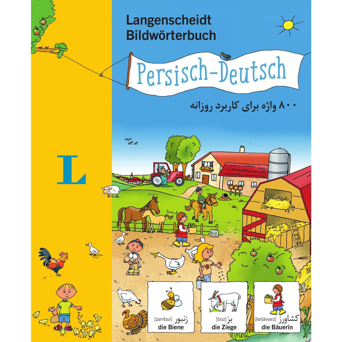 Langenscheidt Bildwörterbuch Persisch - Deutsch - für Kinder ab 3 Jahren Langenscheidt Bildwörterbuch Persisch - Deutsch - für Kinder ab 3 Jahren von Langenscheidt bei PONS