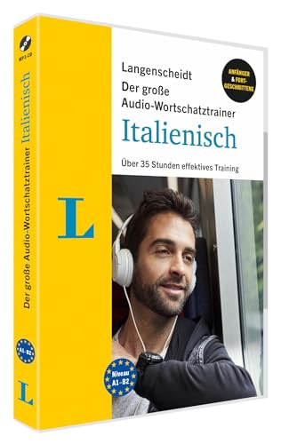 Langenscheidt Der große Audio-Wortschatztrainer Italienisch: Über 35 Stunden effektives Training (Langenscheidt Audio-Wortschatztrainer)