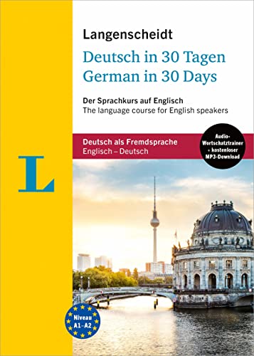 Langenscheidt Deutsch in 30 Tagen: Der Sprachkurs für englische Muttersprachler (Langenscheidt Fit in 30 Tagen) von Langenscheidt bei PONS