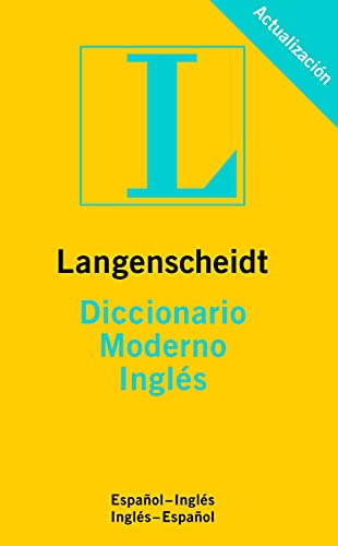 Langenscheidt Diccionario Moderno Inglés: Englisch-Spanisch/Spanisch-Englisch (Langenscheidt Diccionarios Modernos)