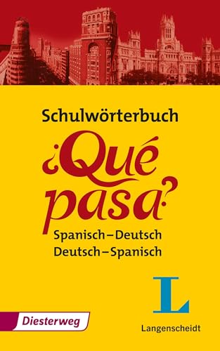 Schulwörterbuch: Qué pasa: Spanisch-Deutsch, Deutsch-Spanisch (Langenscheidt-Diesterweg Schulwörterbücher, Band 4) von Westermann Bildungsmedien Verlag GmbH