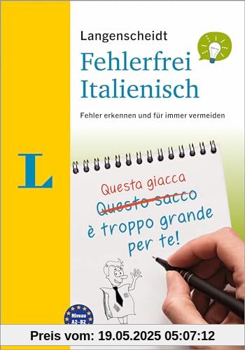 Langenscheidt Fehlerfrei Italienisch: Fehler erkennen und für immer vermeiden