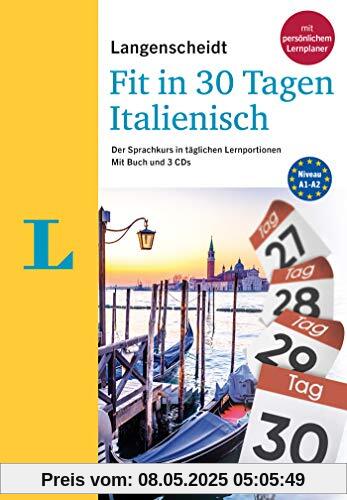 Langenscheidt Fit in 30 Tagen Italienisch - Der Sprachkurs in täglichen Lernportionen. Mit Buch und 3 CDs: Der Sprachkurs in täglichen Lernportionen – mit Buch, 3 CDs und persönlichem Lernplaner Langenscheidt Fit in 30 Tagen Italienisch - Der Sprachkurs in täglichen Lernportionen. Mit Buch und 3 CDs: Der Sprachkurs in täglichen Lernportionen – mit Buch, 3 CDs und persönlichem Lernplaner