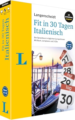 Langenscheidt Fit in 30 Tagen Italienisch - Sprachkurs für Anfänger und Wiedereinsteiger mit Buch, 3 CDs und Lernplaner: Der Sprachkurs in täglichen ... – mit Buch, 3 CDs und persönlichem Lernplaner