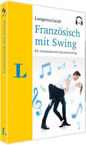 Langenscheidt Französisch mit Swing - Ein musikalisches Sprachtraining mit MP3-CD (Langenscheidt mit Musik)