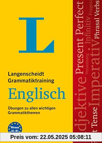 Langenscheidt Grammatiktraining Englisch: Übungen zu allen wichtigen Grammatikthemen
