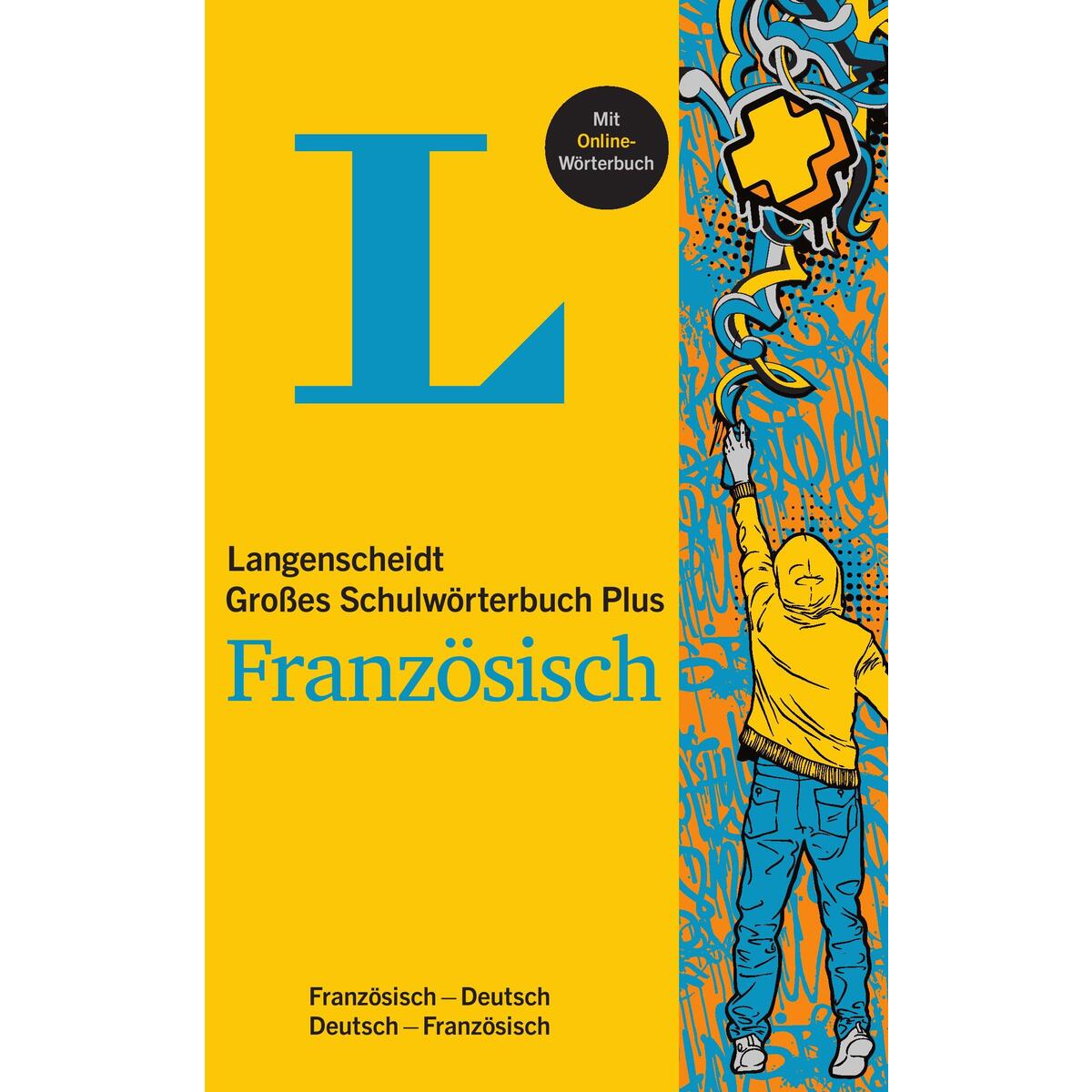 Langenscheidt Großes Schulwörterbuch Plus Französisch Langenscheidt Großes Schulwörterbuch Plus Französisch von Langenscheidt bei PONS