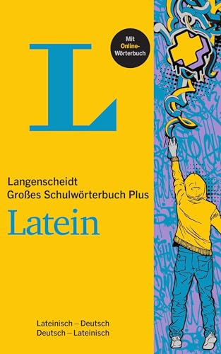 Langenscheidt Großes Schulwörterbuch Plus Latein: Latein-Deutsch/Deutsch-Latein Langenscheidt Großes Schulwörterbuch Plus Latein: Latein-Deutsch/Deutsch-Latein