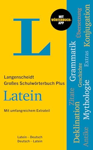 Langenscheidt Großes Schulwörterbuch Plus Latein: Latein-Deutsch / Deutsch-Latein mit Wörterbuch-App Langenscheidt Großes Schulwörterbuch Plus Latein: Latein-Deutsch / Deutsch-Latein mit Wörterbuch-App