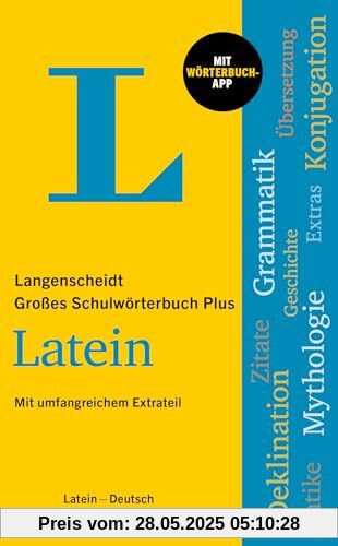 Langenscheidt Großes Schulwörterbuch Plus Latein: Latein-Deutsch / Deutsch-Latein mit Wörterbuch-App