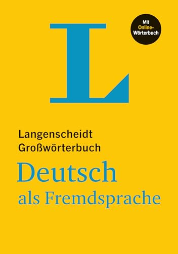 Langenscheidt Großwörterbuch Deutsch als Fremdsprache: Deutsch-Deutsch