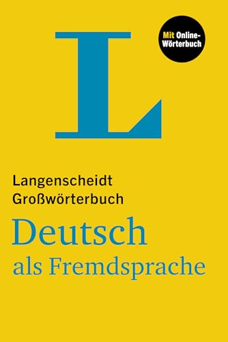 Langenscheidt Großwörterbuch Deutsch als Fremdsprache: Deutsch - Deutsch von Langenscheidt bei PONS