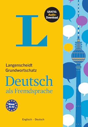 Langenscheidt Grundwortschatz Deutsch als Fremdsprache - Buch mit Audio-Download: Englisch - Deutsch: Buch mit Audio-Download. Buch mit Audio-Download von Pons Gmbh