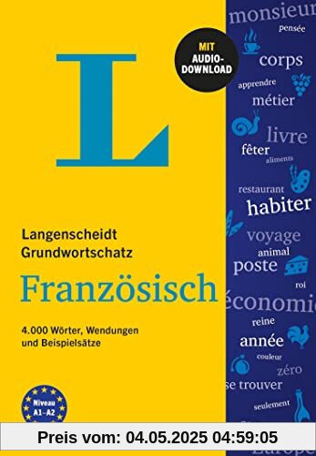 Langenscheidt Grundwortschatz Französisch: 4.000 Wörter, Wendungen und Beispielsätze mit Audio-Download