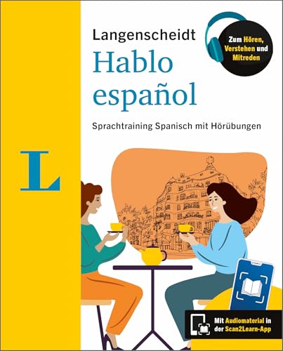 Langenscheidt Hablo español: Sprachtraining Spanisch mit Hörübungen in der Scan2Learn-App (Langenscheidt Ich spreche…) von Langenscheidt bei PONS
