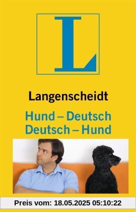 Langenscheidt Hund - Deutsch/Deutsch - Hund: Vom Hundeliebhaber zum Hundeversteher (Langenscheidt ...-Deutsch)