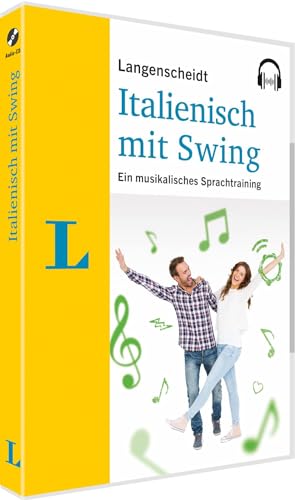 Langenscheidt Italienisch mit Swing - Ein musikalisches Sprachtraining mit MP3-CD (Langenscheidt mit Musik)