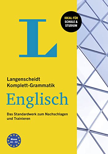 Langenscheidt Komplett-Grammatik Englisch: Das Standardwerk zum Nachschlagen und Trainieren von Langenscheidt bei PONS