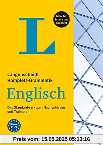 Langenscheidt Komplett-Grammatik Englisch: Das Standardwerk zum Nachschlagen und Trainieren