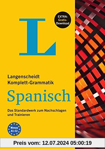Langenscheidt Komplett-Grammatik Spanisch - Buch mit Download: Das Standardwerk zum Nachschlagen