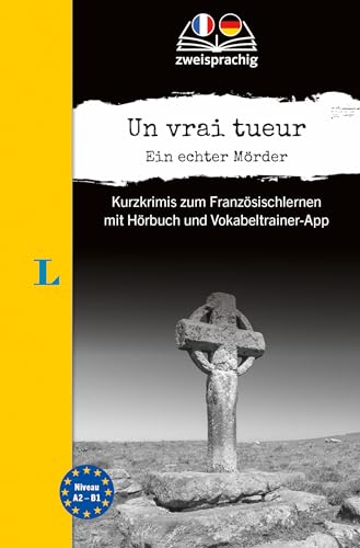 Langenscheidt Krimi zweisprachig Französisch - Un vrai tueur - Ein echter Mörder (A2/B1): Kurzkrimis zum Französischlernen mit Hörbuch und Vokabeltrainer-App