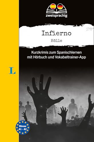 Langenscheidt Krimi zweisprachig Spanisch - Infierno - Hölle (A1/A2): Kurzkrimis zum Spanischlernen mit Hörbuch und Vokabeltrainer-App