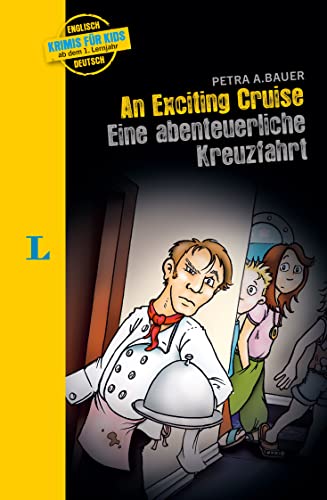 Langenscheidt Krimis für Kids An Exciting Cruise - Eine abenteuerliche Kreuzfahrt: Englische Lektüre für Kinder, 1. Lernjahr