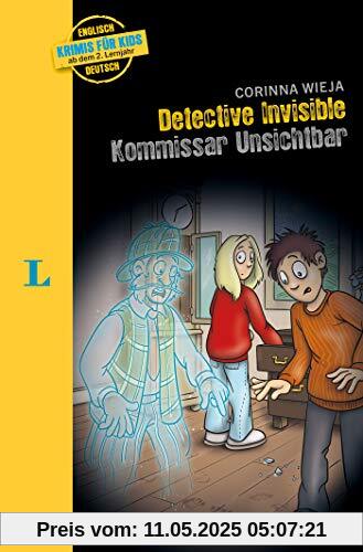 Langenscheidt Krimis für Kids - Detective Invisible Kommissar Unischtbar, englisches Kinderbuch ab 2. Lernjahr: Kommissar Unsichtbar