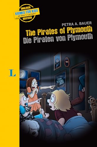 Langenscheidt Krimis für Kids - The Pirates of Plymouth - Die Piraten von Plymouth: Englische Lektüre für Kinder, 1. Lernjahr Langenscheidt Krimis für Kids - The Pirates of Plymouth - Die Piraten von Plymouth: Englische Lektüre für Kinder, 1. Lernjahr von Langenscheidt bei PONS