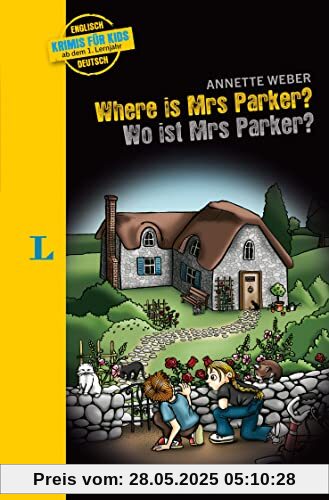 Langenscheidt Krimis für Kids - Where is Mrs Parker? - Wo ist Mrs Parker?: Englische Lektüre für Kinder, ab 1. Lernjahr