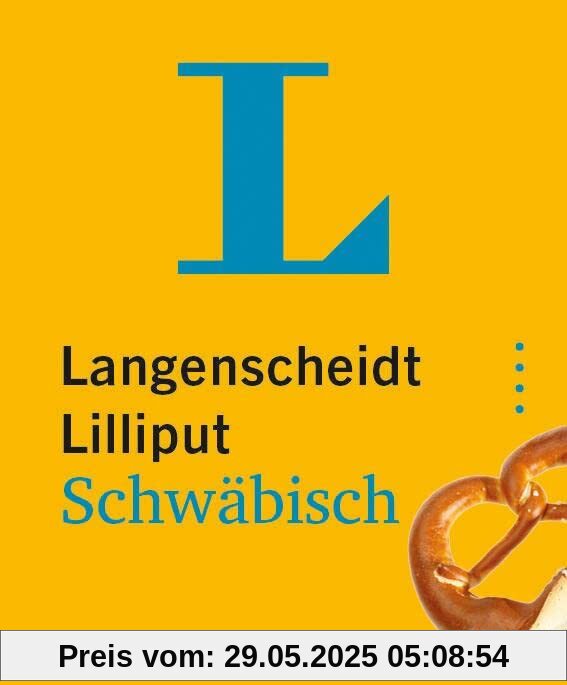Langenscheidt Lilliput Schwäbisch: Hochdeutsch-Schwäbisch/ Schwäbisch-Hochdeutsch Langenscheidt Lilliput Schwäbisch: Hochdeutsch-Schwäbisch/ Schwäbisch-Hochdeutsch