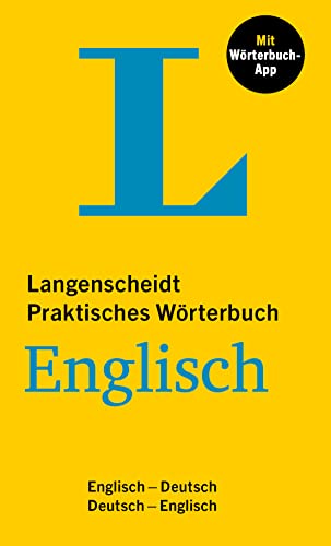 Langenscheidt Praktisches Wörterbuch Englisch: Englisch-Deutsch / Deutsch-Englisch mit Wörterbuch-App Langenscheidt Praktisches Wörterbuch Englisch: Englisch-Deutsch / Deutsch-Englisch mit Wörterbuch-App