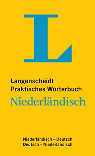 Langenscheidt Praktisches Wörterbuch Niederländisch: Niederländisch-Deutsch/Deutsch-Niederländisch
