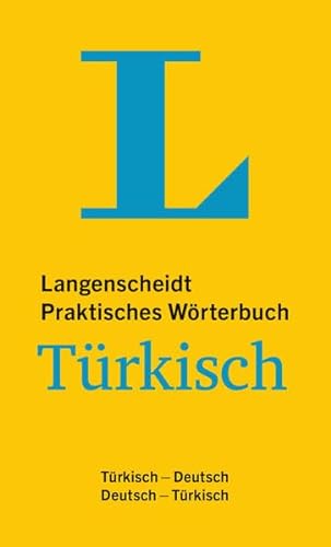 Langenscheidt Praktisches Wörterbuch Türkisch: Türkisch-Deutsch/Deutsch Türkisch
