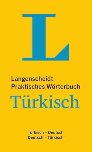 Langenscheidt Praktisches Wörterbuch Türkisch: Türkisch-Deutsch/Deutsch Türkisch